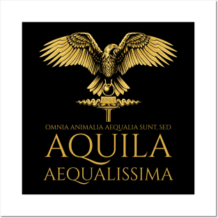 Latin Language - All animals are equal, but the eagle is the most equal - Ancient Rome Posters and Art